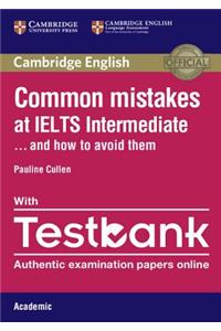 Common Mistakes at IELTS Intermediate with IELTS Academic Testbank