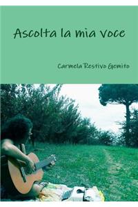 Ascolta La Mia Voce