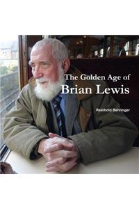 Golden Age of Brian Lewis