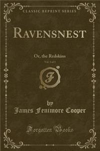 Ravensnest, Vol. 3 of 3