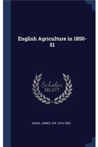 English Agriculture in 1850-51