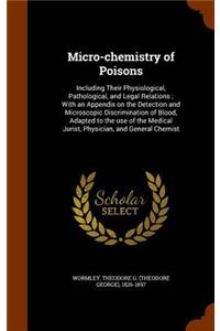Micro-chemistry of Poisons