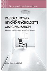 Pastoral Power Beyond Psychology's Marginalization