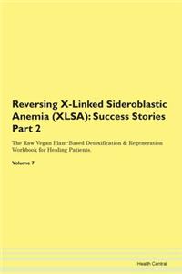 Reversing X-Linked Sideroblastic Anemia