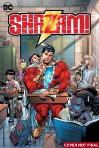 Shazam! Vol. 1: Shazam & the Magic Lands Part 1