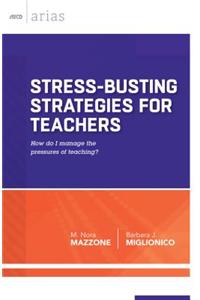 Stress-Busting Strategies for Teachers