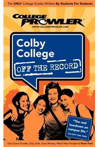 Colby College (College Prowler Guide)