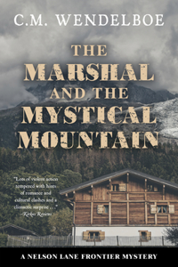 Marshal and the Mystical Mountain