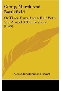 Camp, March And Battlefield