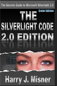 Silverlight Code 2.0 Edition - Color Edition