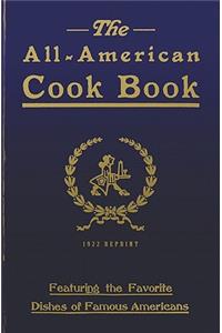 All-American Cookbook - 1922 Reprint