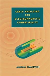 Cable Shielding for Electromagnetic Compatibility