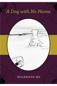 Dog with No Name