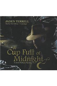 Cup Full of Midnight
