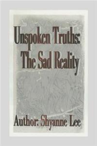 "Unspoken Truths