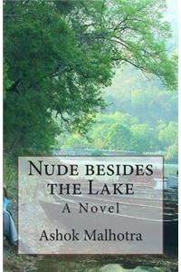 Nude besides the Lake - A Novel