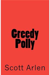 Greedy Polly