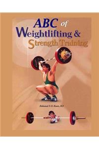 ABC of Weightlifting and Strength Training