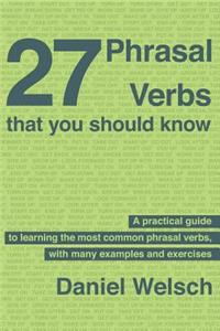 27 Phrasal Verbs That You Should Know