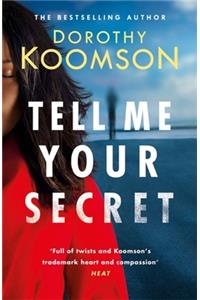 Tell Me Your Secret