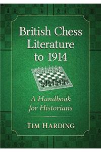 British Chess Literature to 1914