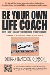 Be Your Own Life Coach