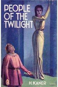 People of the Twilight