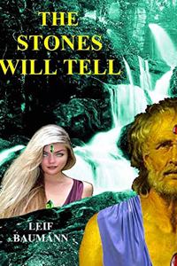 Stones Will Tell