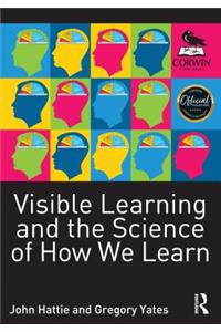 Visible Learning and the Science of How We Learn