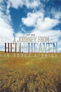 Journey from Hell to Heaven