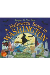 A Halloween Scare in Washington: Prepare If You Dare
