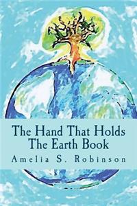 The Hand That Holds The Earth Book