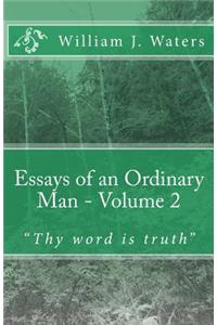 Essays of an Ordinary Man - Volume 2