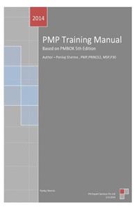 Pmp Training Manual: Based on Pmbok 5th Edition