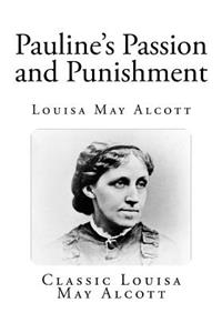 Pauline's Passion and Punishment