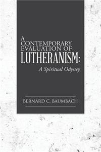 Contemporary Evaluation of Lutheranism