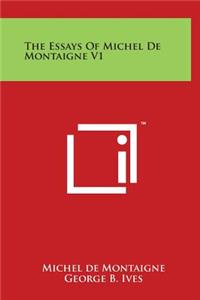 The Essays of Michel de Montaigne V1