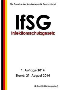 Infektionsschutzgesetz - IfSG
