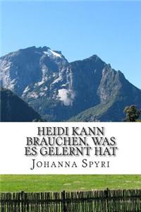 Heidi Kann Brauchen, Was Es Gelernt Hat