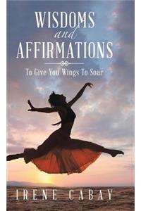 WISDOMS and AFFIRMATIONS