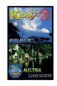 A Smart Kids Guide to Avalanches and Austria