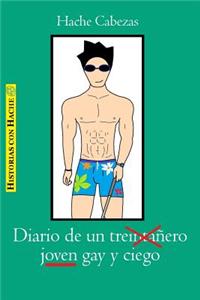 Diario de Un Joven Gay y Ciego