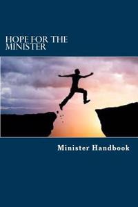 Hope for the Minister