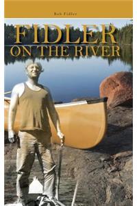Fidler on the River
