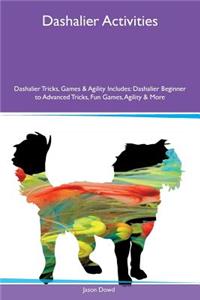 Dashalier Activities Dashalier Tricks, Games & Agility Includes