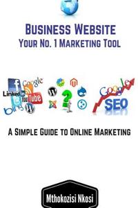 Business Website Your No.1 Marketing Tool