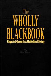 WHOLLY BLACKBOOK