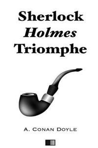 Sherlock Holmes Triomphe