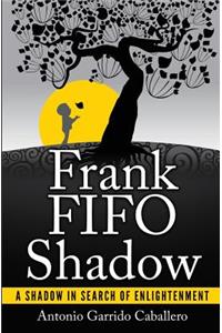 Frank FIFO Shadow