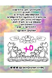 cartes de voeux pour à tout moment n'importe quelle raison livre de coloriage 20 fait à la main dessins par l'artiste Grace Divine
